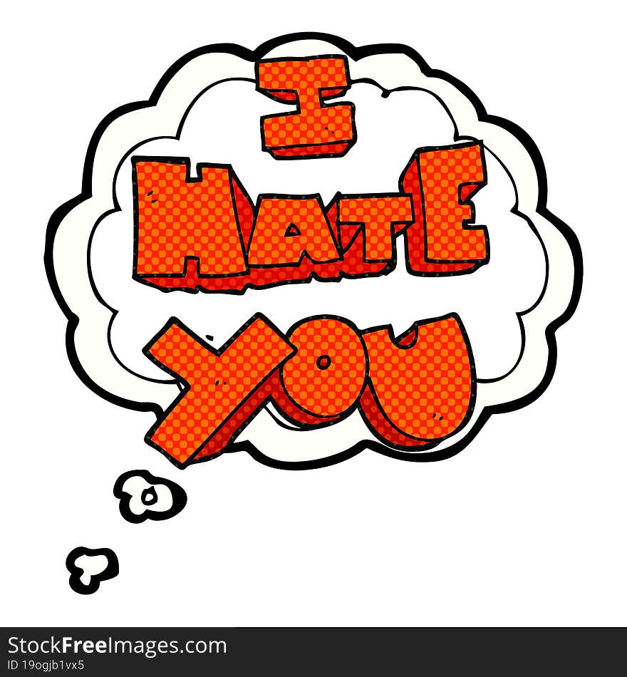 I hate you thought bubble cartoon symbol