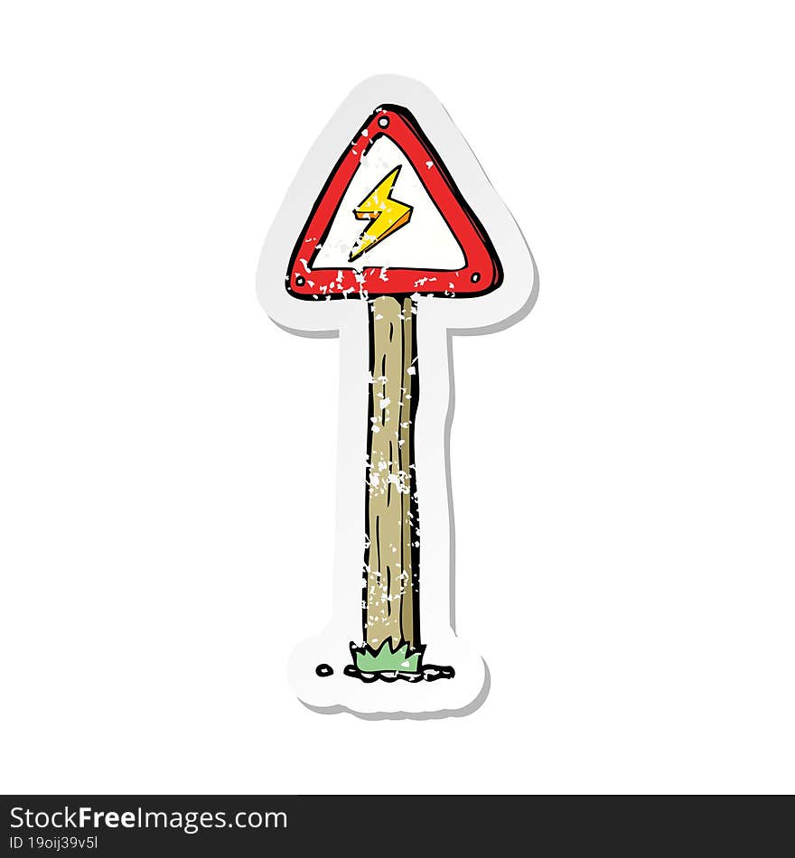 retro distressed sticker of a cartoon electrical warning sign