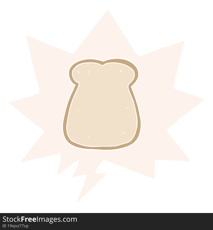 cartoon slice of bread with speech bubble in retro style