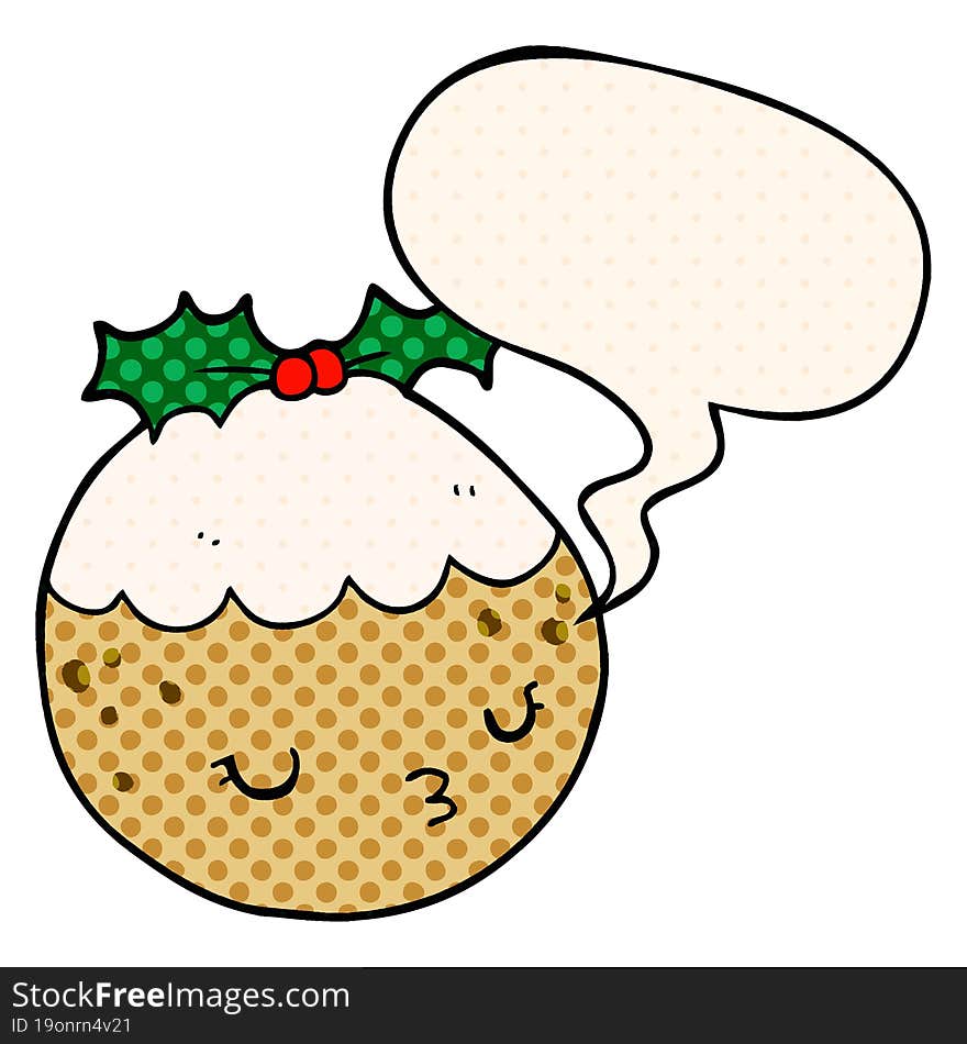 cute cartoon christmas pudding and speech bubble in comic book style