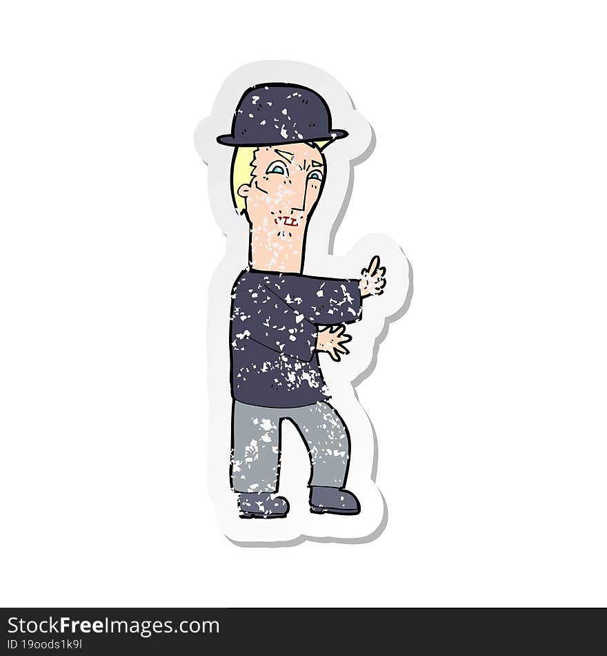 Retro Distressed Sticker Of A Cartoon Man Wearing Bowler Hat