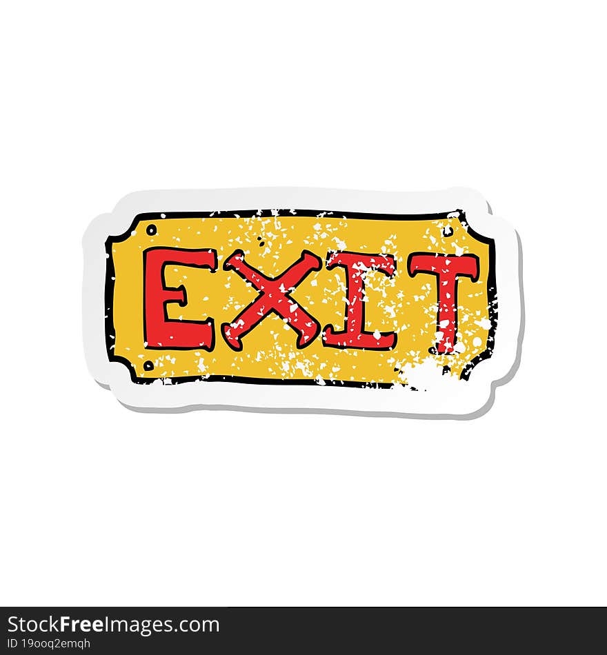 retro distressed sticker of a cartoon exit sign