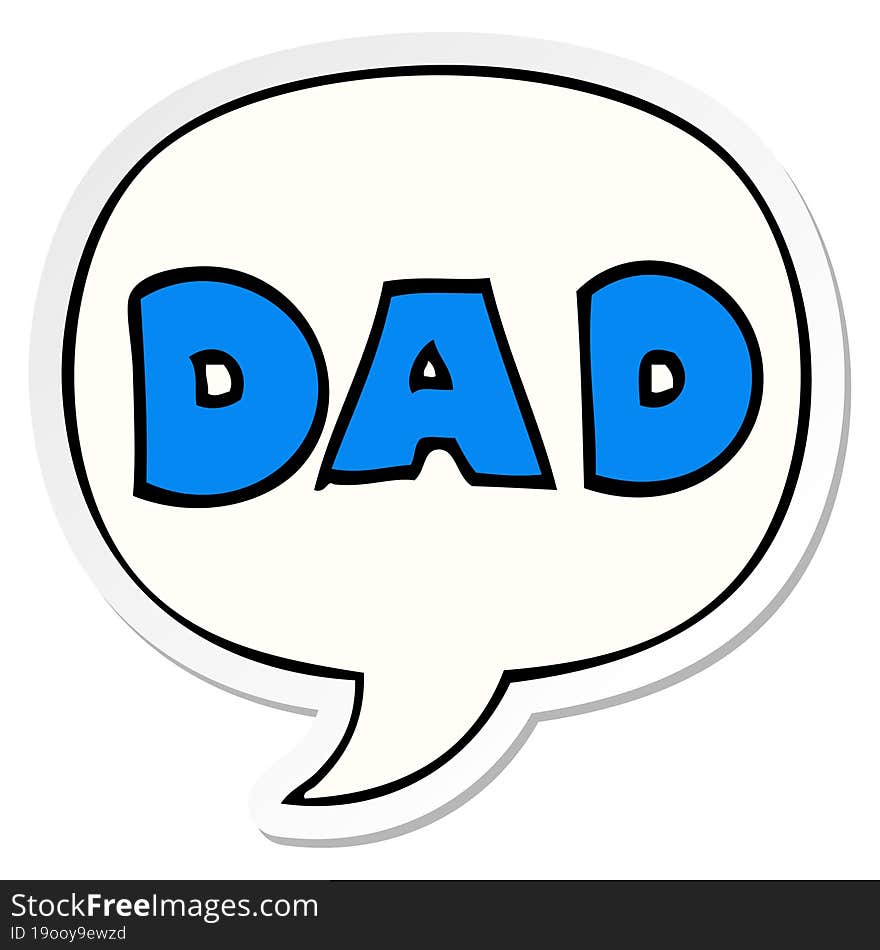 cartoon word dad with speech bubble sticker. cartoon word dad with speech bubble sticker