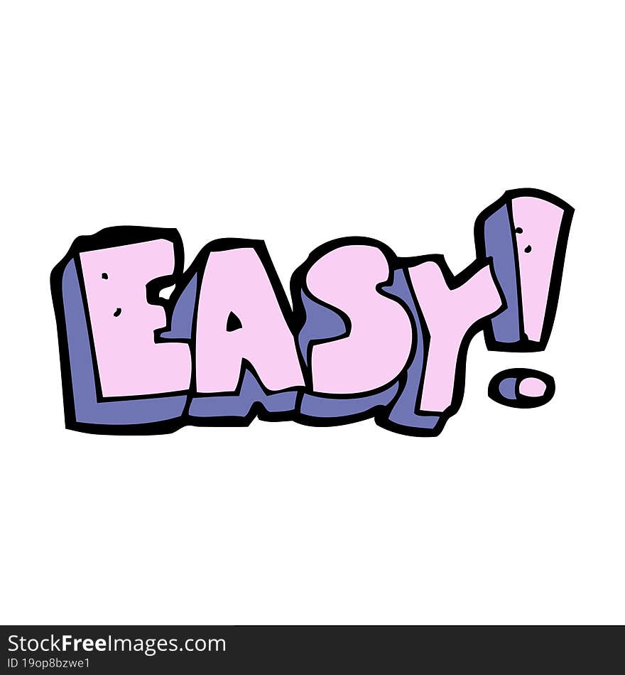 Cartoon Easy Sign