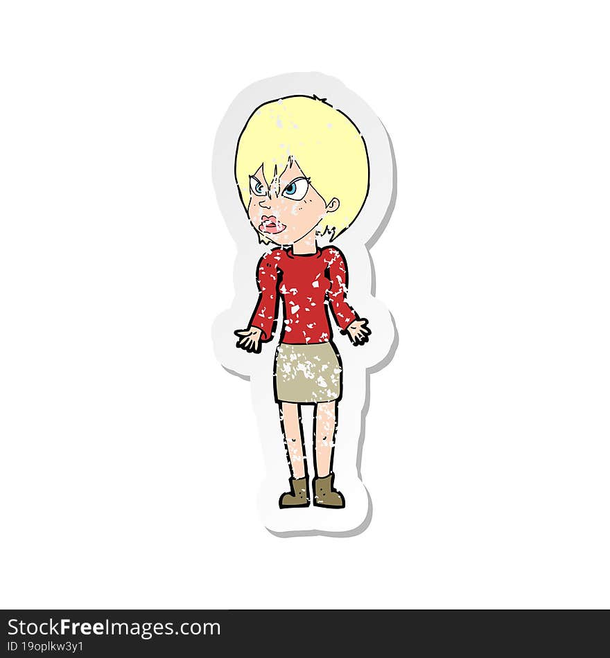 retro distressed sticker of a cartoon annoyed woman