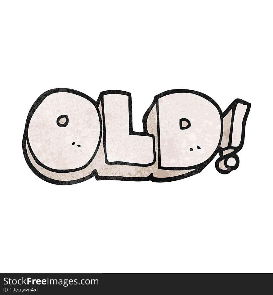 textured cartoon word old