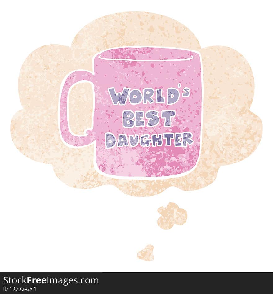 Worlds Best Daughter Mug And Thought Bubble In Retro Textured Style