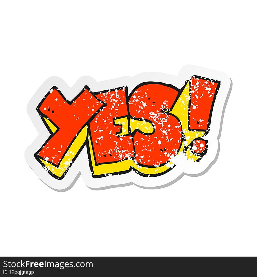 retro distressed sticker of a cartoon yes symbol