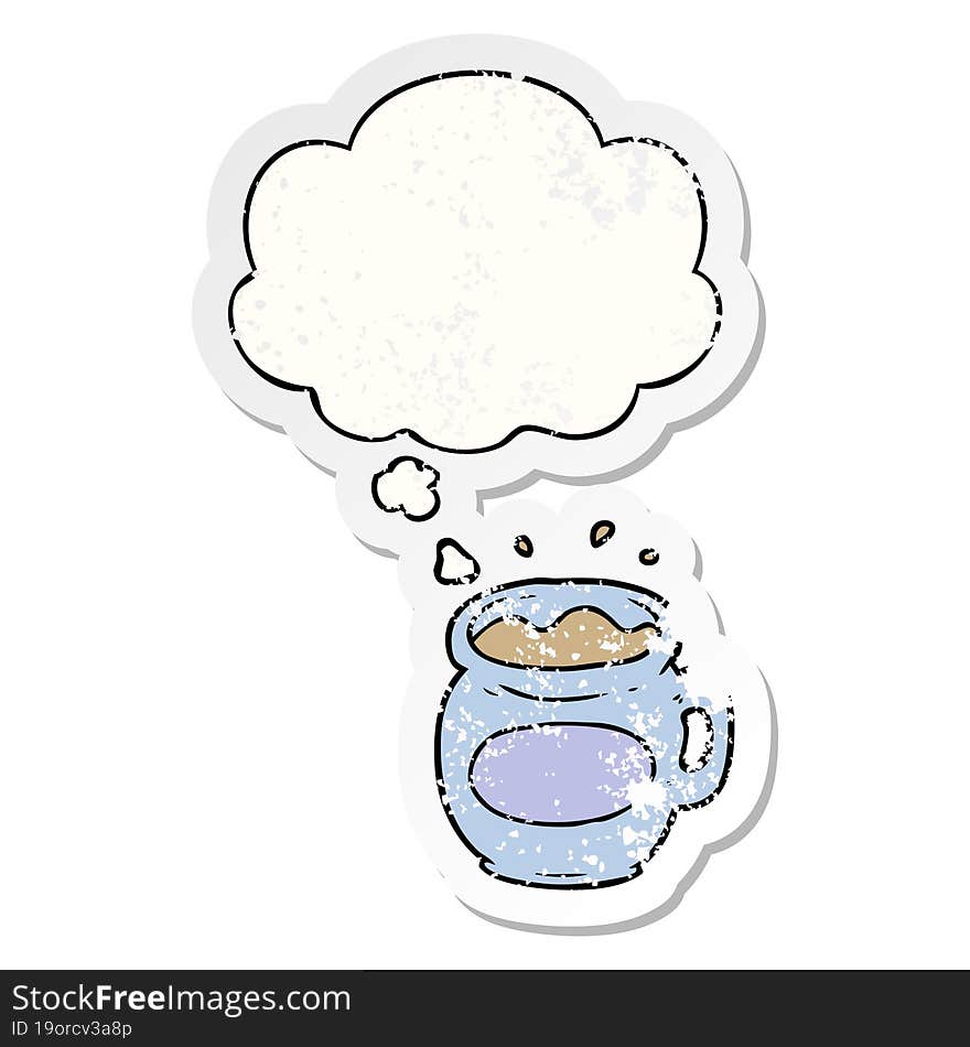 cartoon coffee cup with thought bubble as a distressed worn sticker