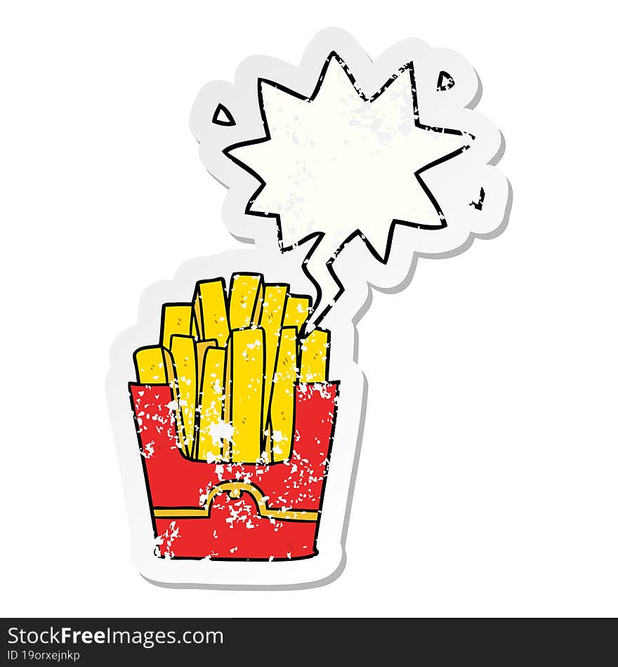 cartoon junk food fries and speech bubble distressed sticker