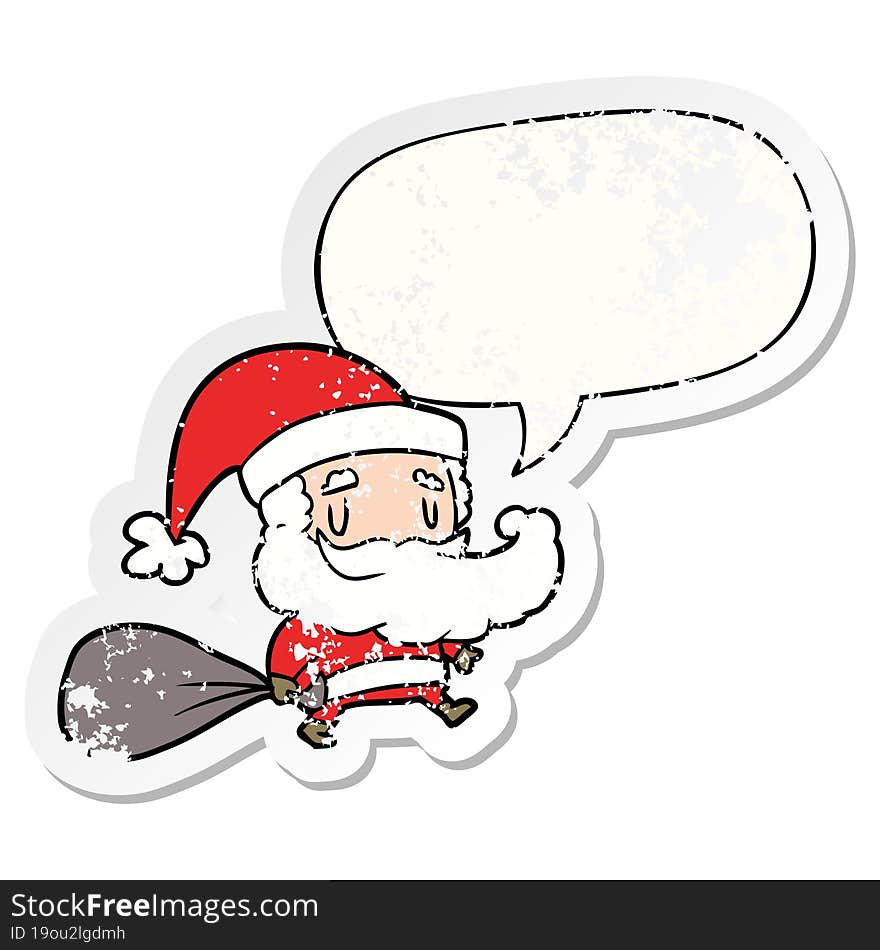 cartoon santa claus carrying sack of presents with speech bubble distressed distressed old sticker. cartoon santa claus carrying sack of presents with speech bubble distressed distressed old sticker