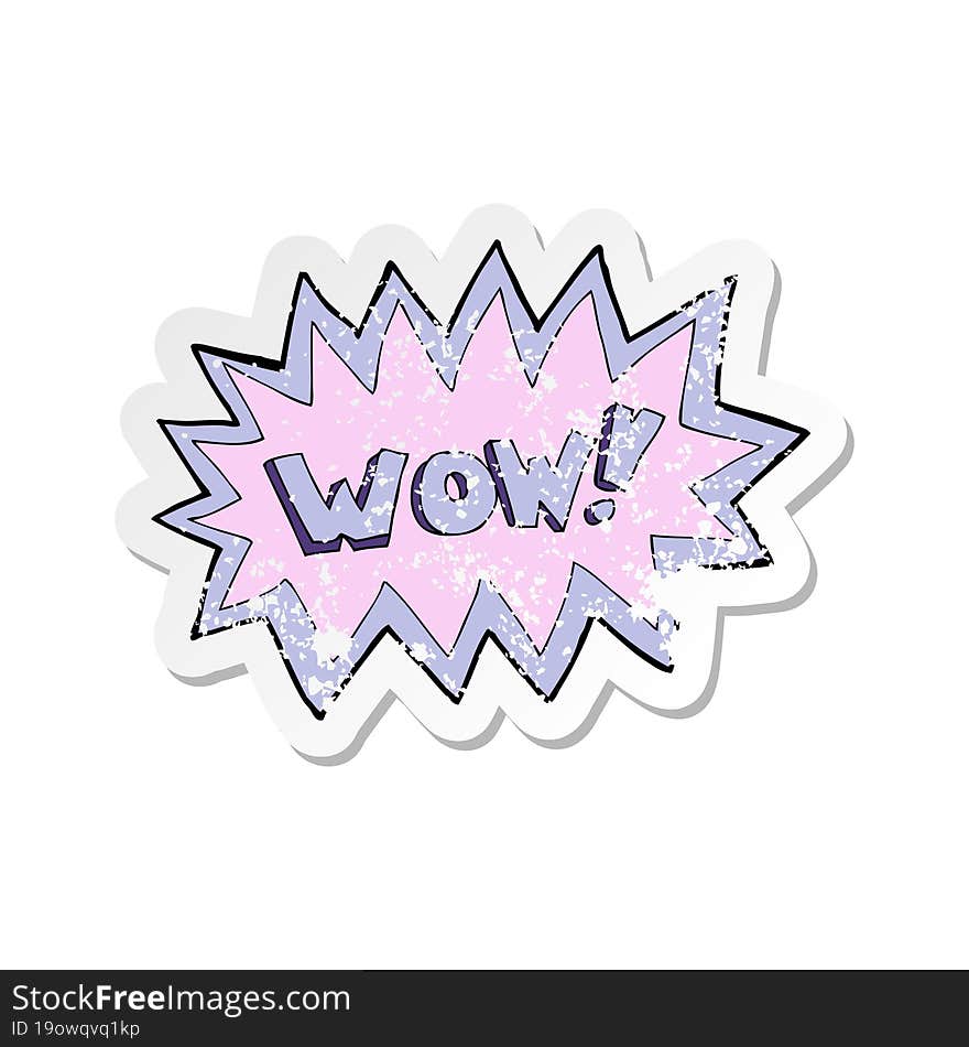 Retro Distressed Sticker Of A Cartoon Wow Explosion