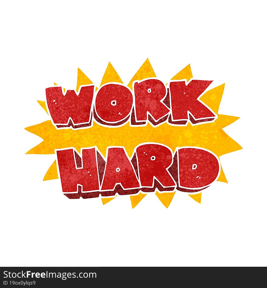 Retro Cartoon Work Hard Symbol