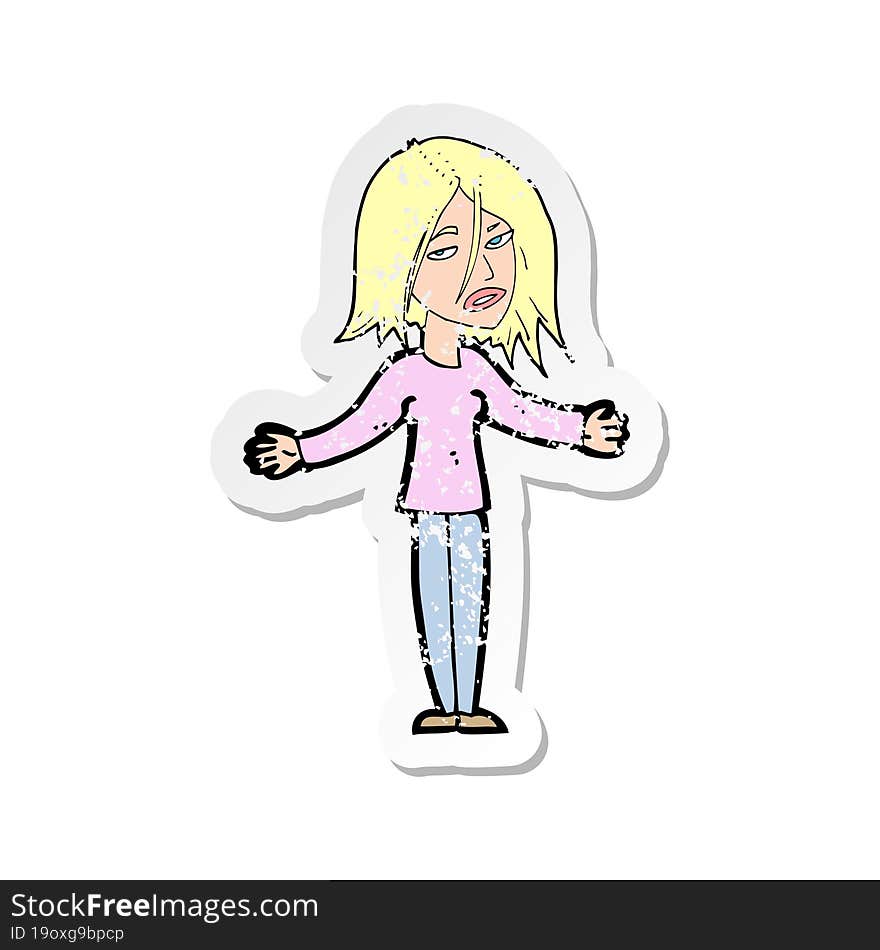 Retro Distressed Sticker Of A Cartoon Woman Shrugging Shoulders