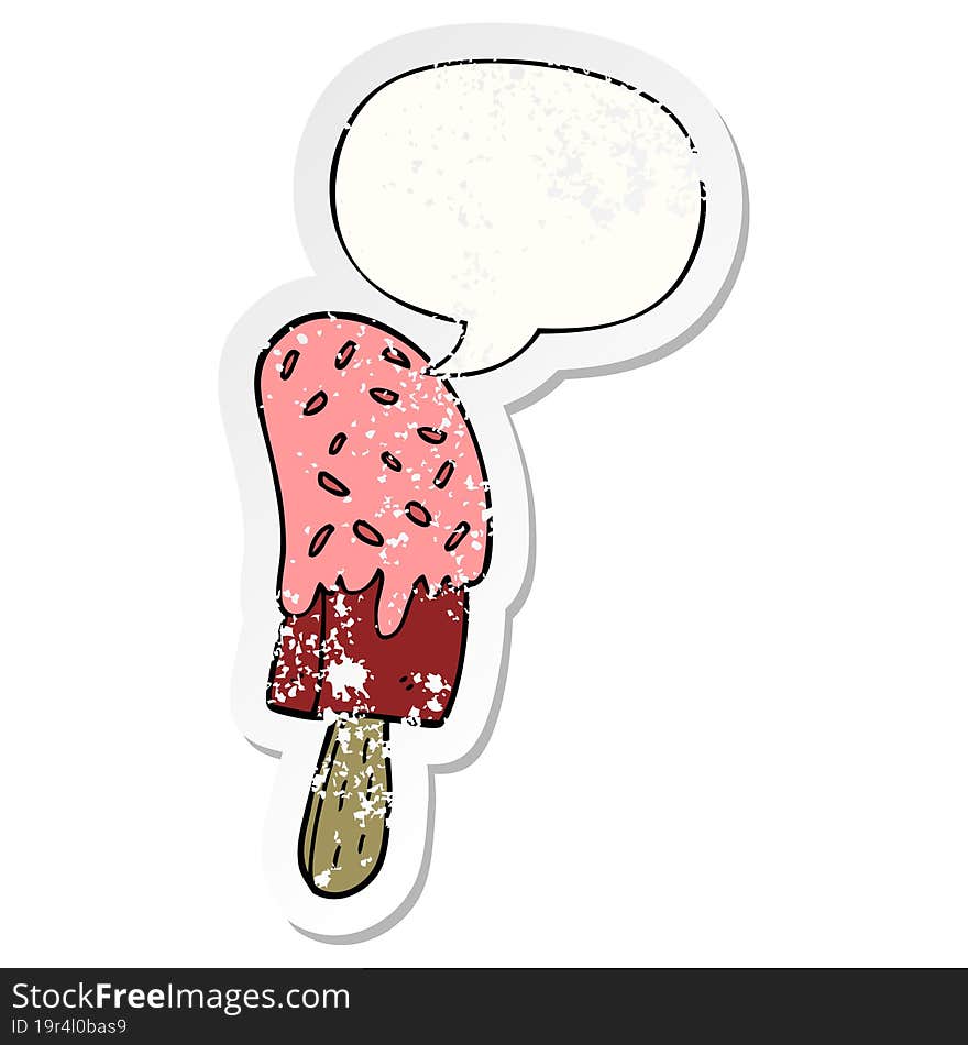 cartoon ice cream lolly and speech bubble distressed sticker