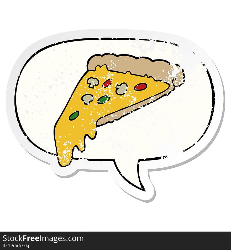 cartoon pizza slice and speech bubble distressed sticker