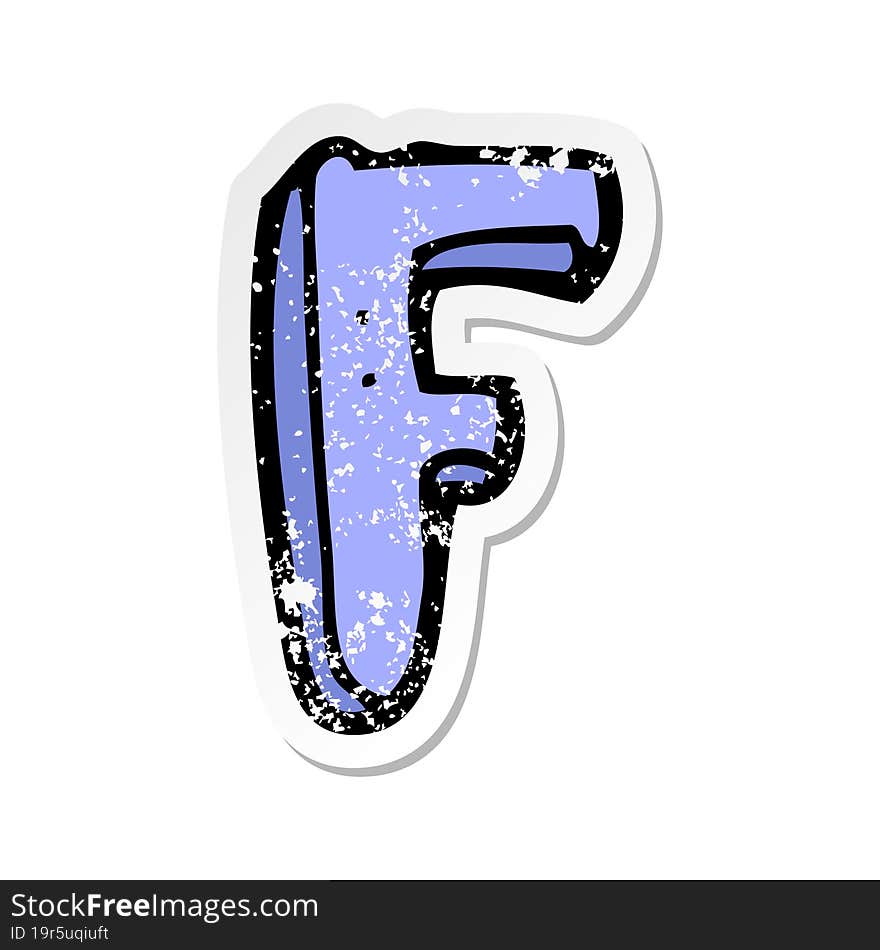 retro distressed sticker of a cartoon letter F