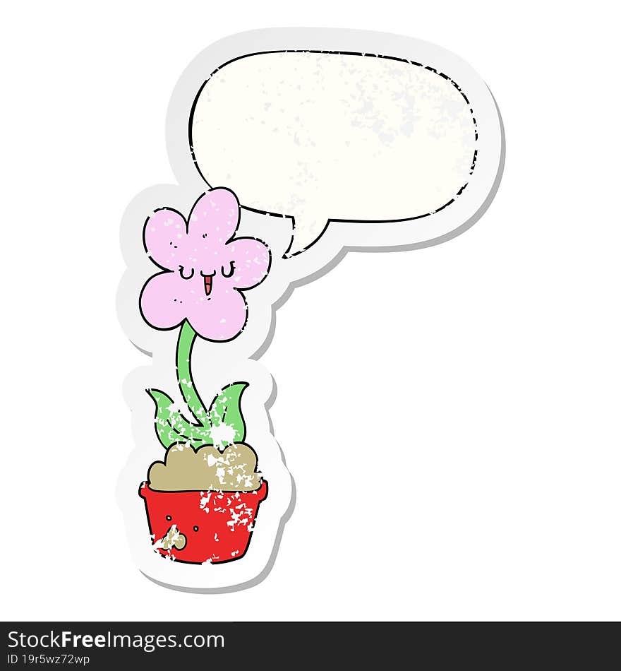 cute cartoon flower with speech bubble distressed distressed old sticker. cute cartoon flower with speech bubble distressed distressed old sticker