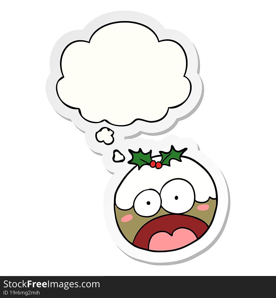 cartoon shocked chrstmas pudding and thought bubble as a printed sticker