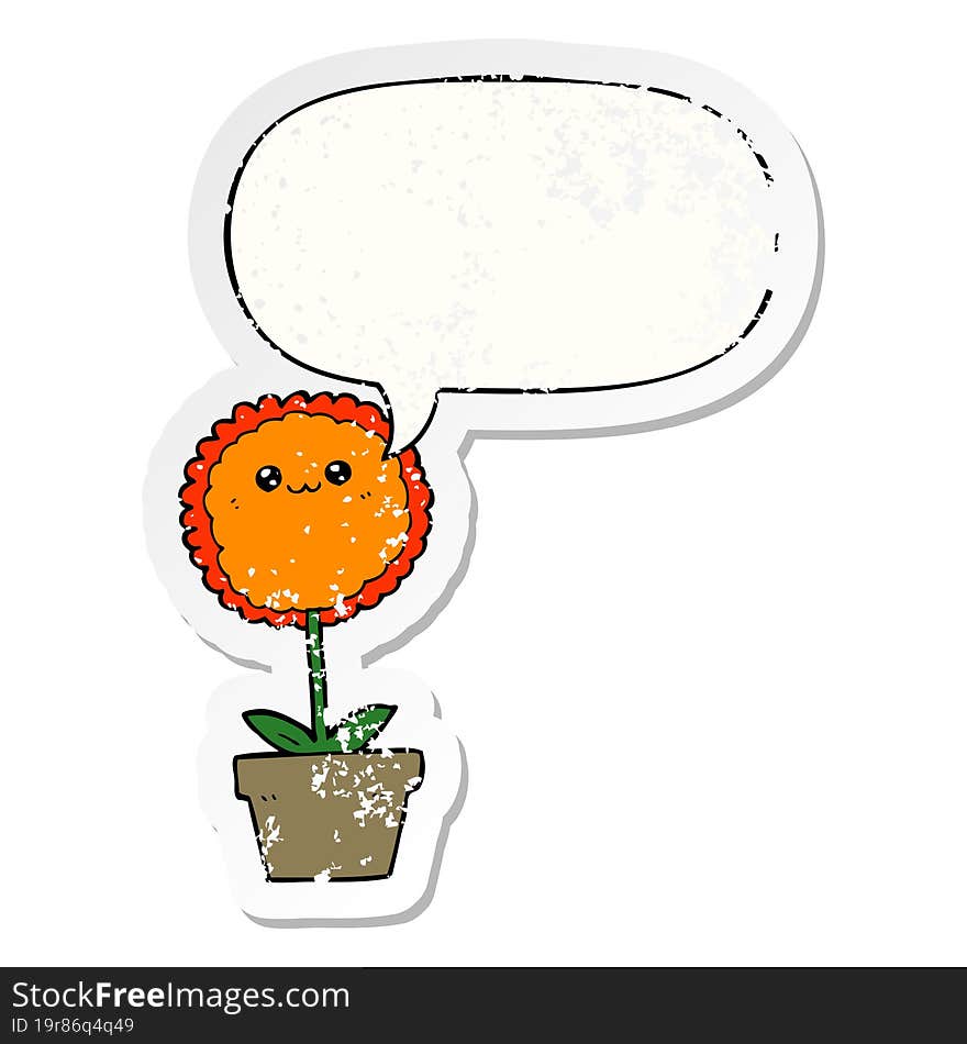 cartoon flower with speech bubble distressed distressed old sticker. cartoon flower with speech bubble distressed distressed old sticker