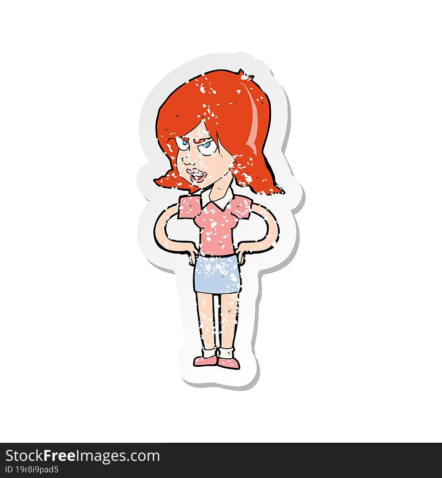 retro distressed sticker of a cartoon annoyed woman with hands on hips