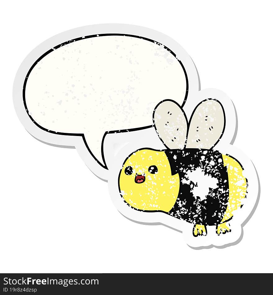 cartoon bee with speech bubble distressed distressed old sticker. cartoon bee with speech bubble distressed distressed old sticker