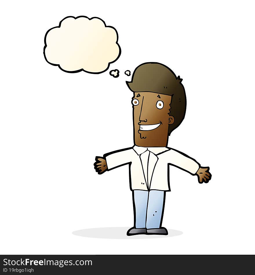 cartoon grining man with open arms with thought bubble