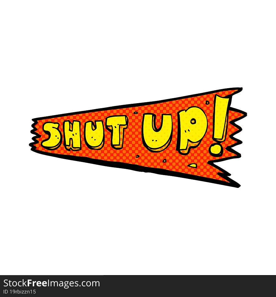 Cartoon Shut Up Sign