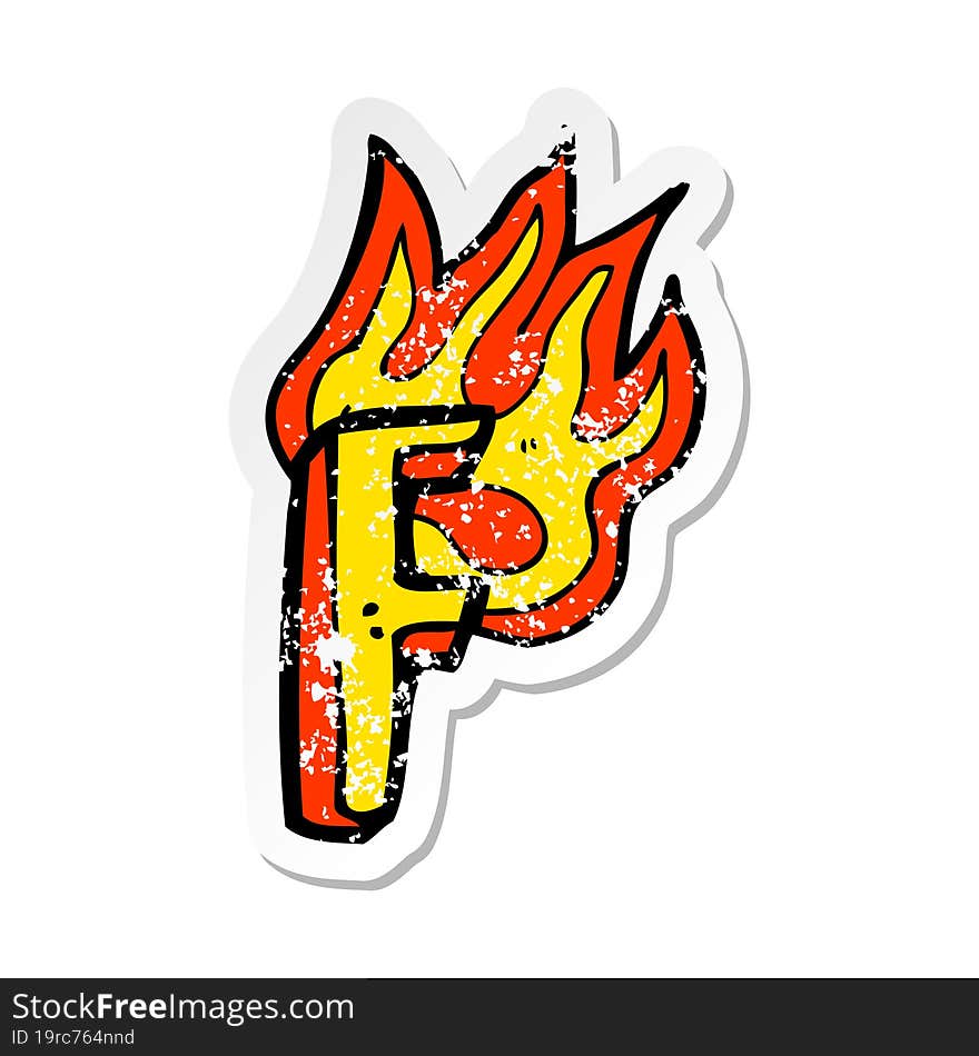 retro distressed sticker of a cartoon flaming letter