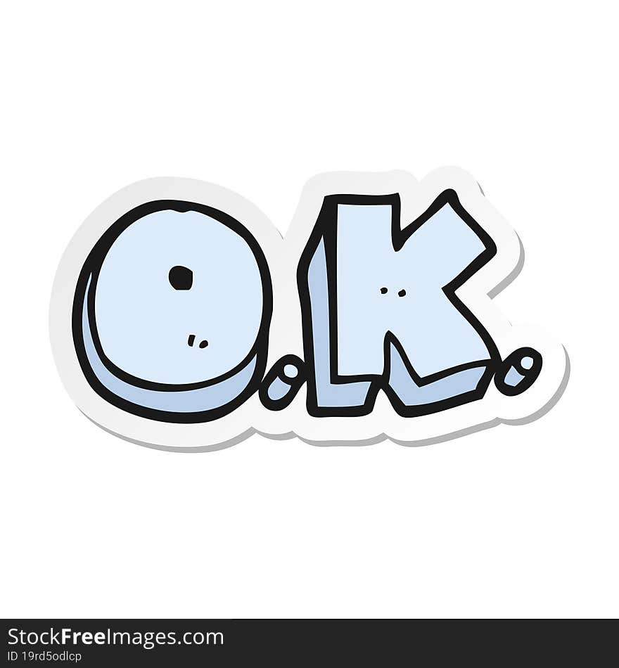 Sticker Of A Cartoon Word OK