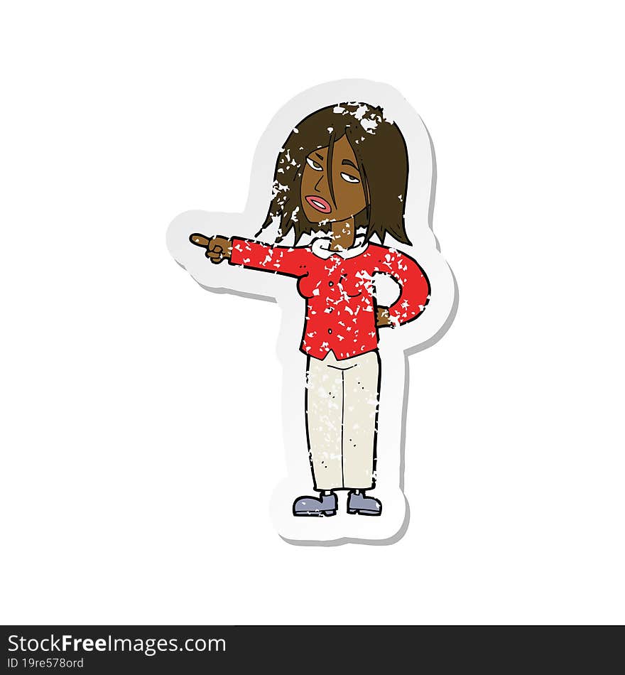 Retro Distressed Sticker Of A Cartoon Woman Pointing