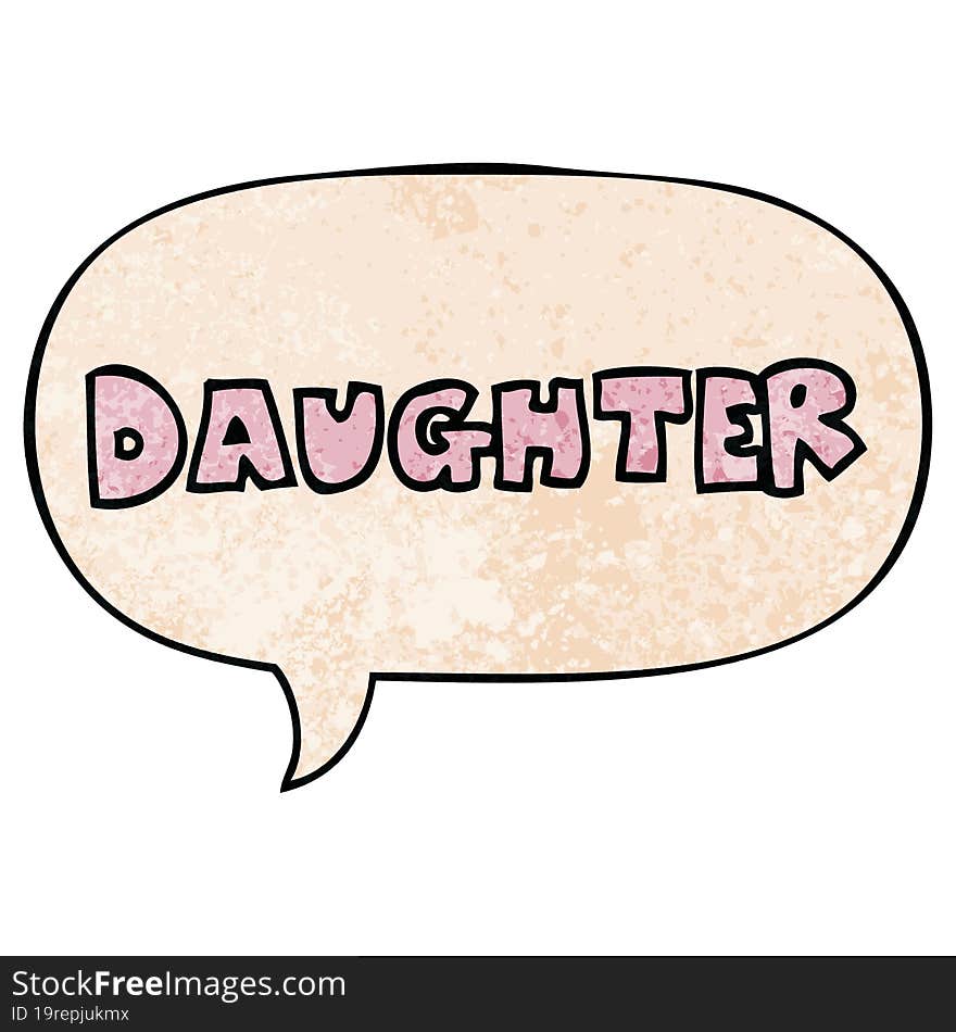 cartoon word daughter and speech bubble in retro texture style