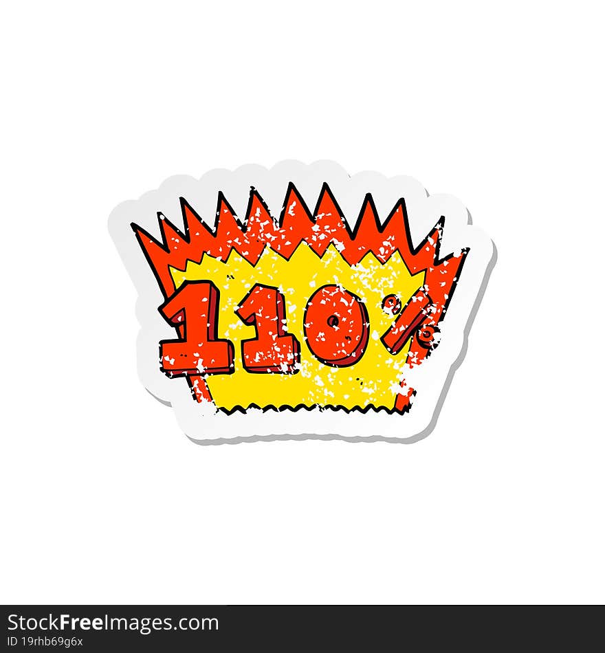 retro distressed sticker of a cartoon 110 symbol