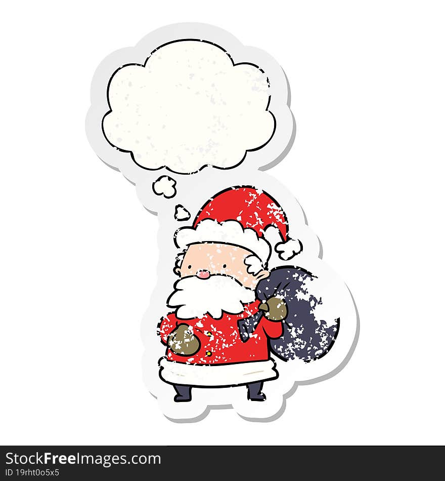 Cartoon Santa Claus And Thought Bubble As A Distressed Worn Sticker