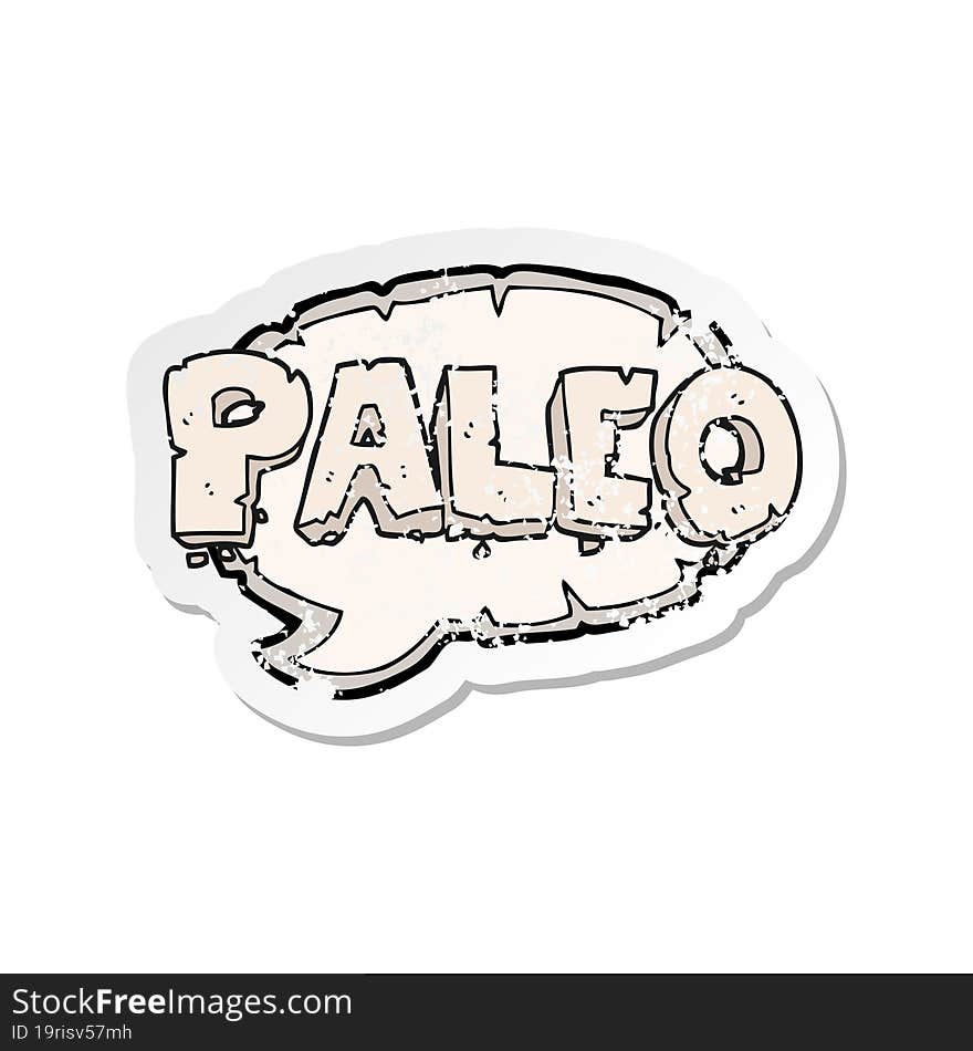 retro distressed sticker of a paleo cartoon sign