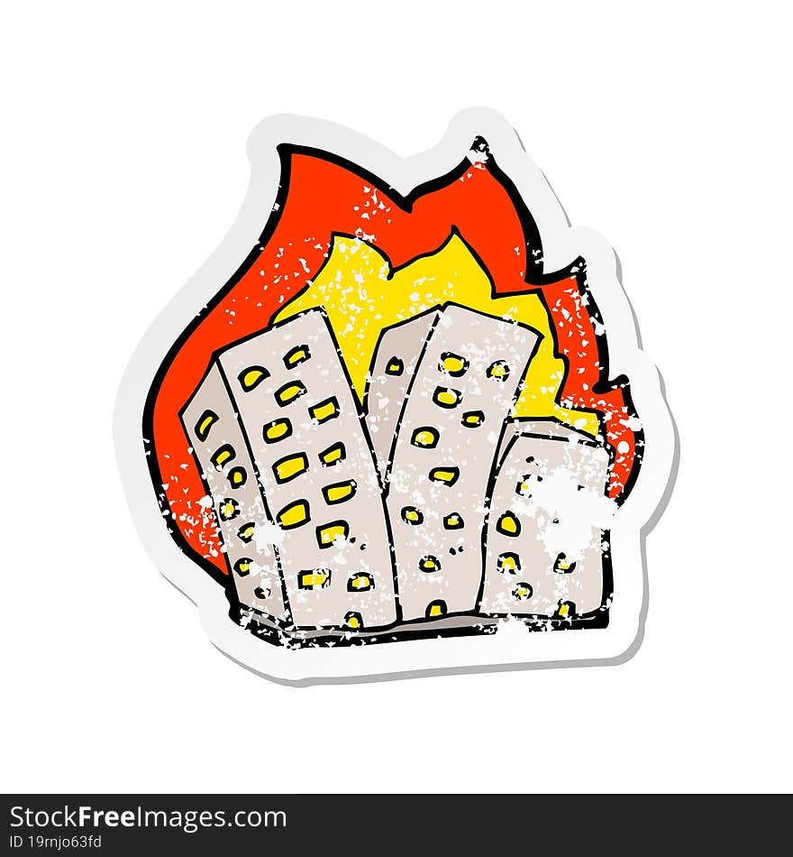 retro distressed sticker of a cartoon burning buildings