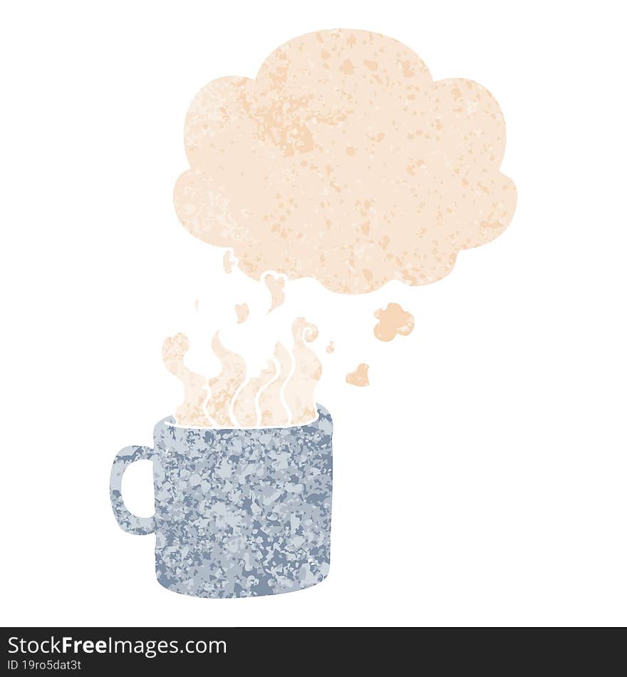 cartoon hot cup of coffee and thought bubble in retro textured style