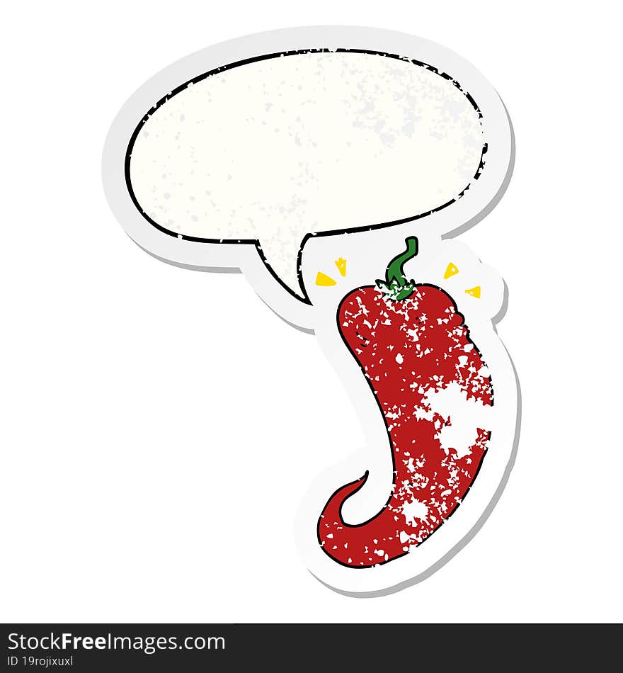 cartoon chili pepper with speech bubble distressed distressed old sticker. cartoon chili pepper with speech bubble distressed distressed old sticker