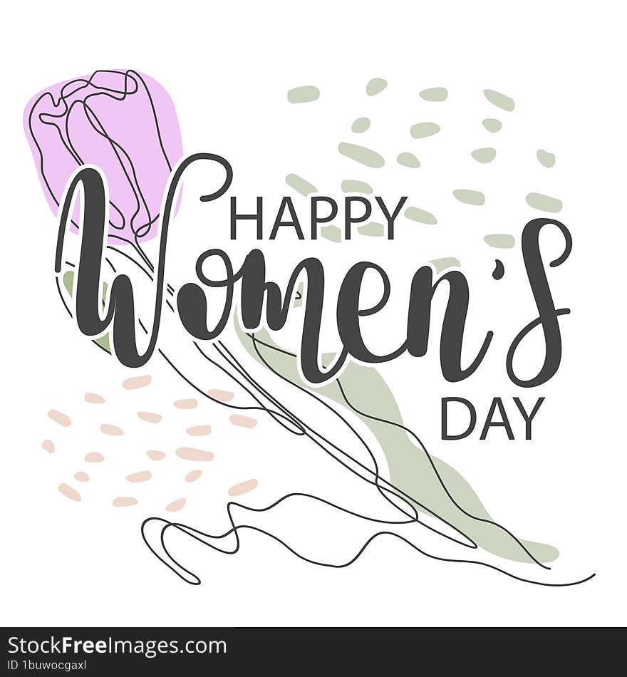 Happy Women& X27 S Day Greeting Card. Hand Drawn  Line Calligraphy. One Tulip Flower. Elegant Banner With Women& X27 S Day