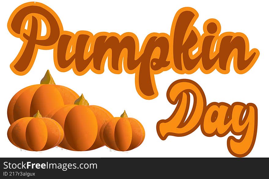 Charming �Pumpkin Day� typography illustration with bold cursive lettering and a group of bright pumpkins. Ideal for fall events, seasonal crafts, festive merchandise, and Thanksgiving-themed content.